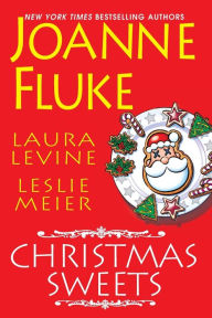 Download free books ipod touch Christmas Sweets by Joanne Fluke, Laura Levine, Leslie Meier in English 9781496726933