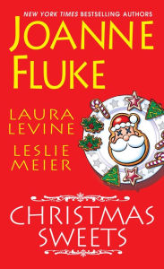 Title: Christmas Sweets, Author: Joanne Fluke