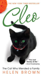 Title: Cleo: The Cat Who Mended a Family, Author: Helen Brown