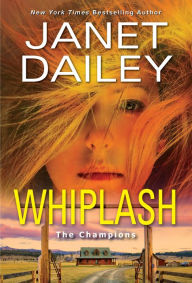 Free it e books download Whiplash: An Exciting & Thrilling Novel of Western Romantic Suspense 9781496727367