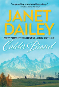 Title: Calder Brand: A Beautifully Written Historical Romance Saga, Author: Janet Dailey
