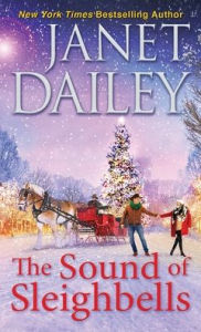 Title: The Sound of Sleighbells, Author: Janet Dailey