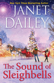 Title: The Sound of Sleighbells, Author: Janet Dailey