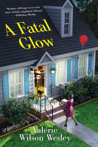 Title: A Fatal Glow, Author: Valerie Wilson Wesley