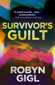 Download books from google book Survivor's Guilt (English literature) 9781496728296 RTF DJVU by Robyn Gigl, Robyn Gigl