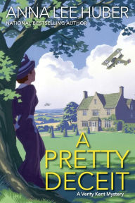 Title: A Pretty Deceit (Verity Kent Mystery #4), Author: Anna Lee Huber