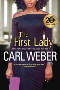 Title: The First Lady, Author: Carl Weber