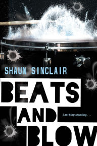 Title: Beats and Blow, Author: Shaun Sinclair