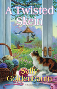 Title: A Twisted Skein, Author: Sally Goldenbaum