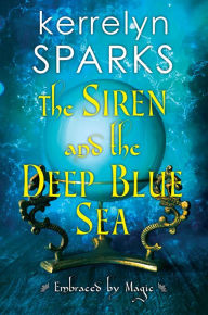 Free ebooks download for ipad 2 The Siren and the Deep Blue Sea by Kerrelyn Sparks