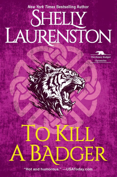 To Kill a Badger (The Honey Chronicles #6)