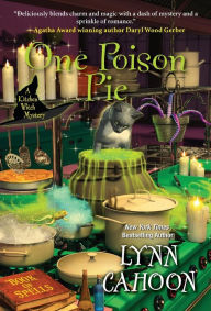 Title: One Poison Pie (Kitchen Witch Mystery Series #1), Author: Lynn Cahoon