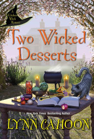 Title: Two Wicked Desserts, Author: Lynn Cahoon