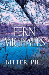 Title: Bitter Pill (Sisterhood Series #32), Author: Fern Michaels