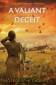 Title: A Valiant Deceit: A WW2 Historical Mystery Perfect for Book Clubs, Author: Stephanie Graves