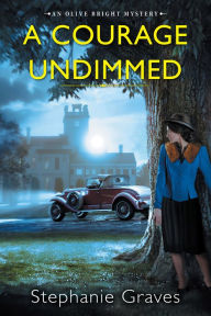 Title: A Courage Undimmed: A WW2 Historical Mystery Perfect for Book Clubs, Author: Stephanie Graves