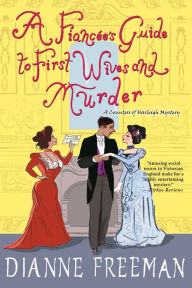 Free audiobooks in mp3 download A Fiancée's Guide to First Wives and Murder RTF iBook by 