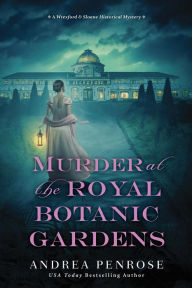 Downloads books for kindle Murder at the Royal Botanic Gardens: A Riveting New Regency Historical Mystery