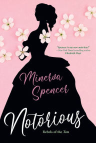 Online books to download and read Notorious by Minerva Spencer (English Edition) 9781496732842