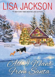 Title: All I Want from Santa, Author: Lisa Jackson