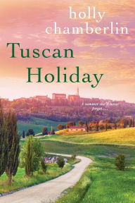 Tuscan Holiday