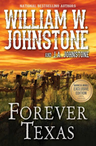 Free mp3 audiobooks download Forever Texas by William W. Johnstone, J. A. Johnstone (English literature) RTF DJVU 9781496733382