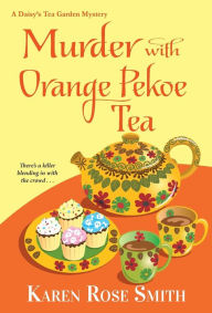 Download pdf and ebooks Murder with Orange Pekoe Tea