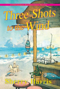 Free ebook download amazon prime Three Shots to the Wind