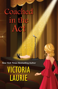 Title: Coached in the Act, Author: Victoria Laurie