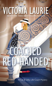 Title: Coached Red-Handed, Author: Victoria Laurie