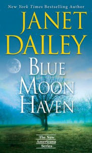Title: Blue Moon Haven, Author: Janet Dailey