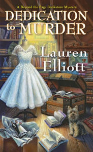 Title: Dedication to Murder (Beyond the Page Bookstore Mystery #9), Author: Lauren Elliott