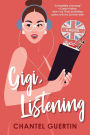 Gigi, Listening
