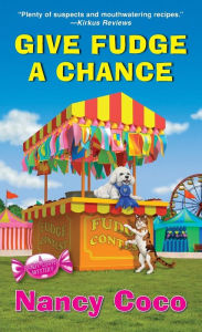 Free ebook download pdf without registration Give Fudge a Chance 9781496735553 in English by Nancy Coco