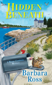 Title: Hidden Beneath, Author: Barbara Ross