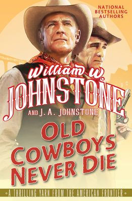 Old Cowboys Never Die