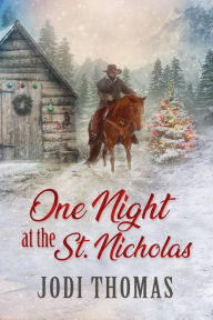 Title: One Night at the St. Nicholas, Author: Jodi Thomas