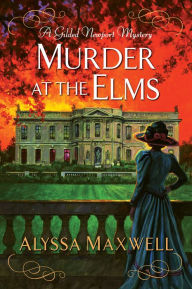 Downloading audiobooks to kindle Murder at the Elms ePub 9781496736192 by Alyssa Maxwell, Alyssa Maxwell