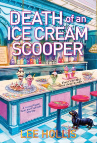 Free ebook download in pdf format Death of an Ice Cream Scooper by Lee Hollis 9781496736499 in English PDB