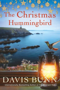 Title: The Christmas Hummingbird, Author: Davis Bunn