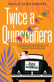 Free computer books for downloading Twice a Quinceañera: A Delightful Second Chance Romance 9781496737052 English version