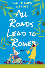 Free books spanish download All Roads Lead to Rome