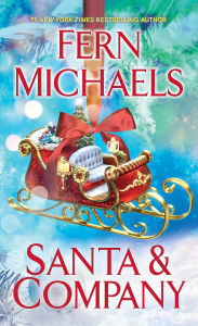 New ebooks free download Santa and Company (English literature) RTF DJVU PDB by Fern Michaels 9781496737168