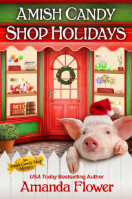 Title: Amish Candy Shop Holidays Bundle, Author: Amanda Flower