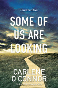 Title: Some of Us Are Looking, Author: Carlene O'Connor