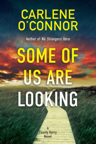 Title: Some of Us Are Looking, Author: Carlene O'Connor