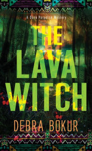 Free audiobook downloads for pc The Lava Witch by Debra Bokur, Debra Bokur (English literature)