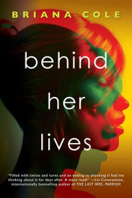 Free downloadable mp3 book Behind Her Lives RTF PDF in English by Briana Cole, Briana Cole 9781496738752