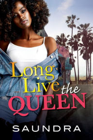 Title: Long Live the Queen, Author: Saundra