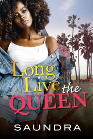 Title: Long Live the Queen, Author: Saundra